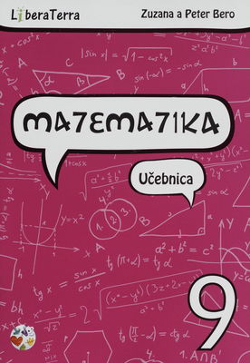 Matematika : učebnica pre 9. ročník ZŠ a 4. ročník gymnázií s osemročným štúdiom /
