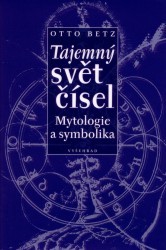 Tajemný svět čísel. : Mytologie a symbolika. /