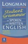 Longman student grammar of spoken and written English /