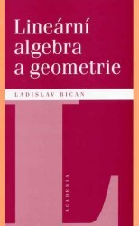 Lineární algebra a geometrie. /