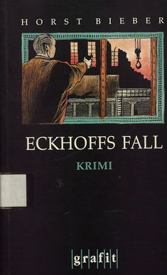 Eckhoffs Fall : Kriminalroman /