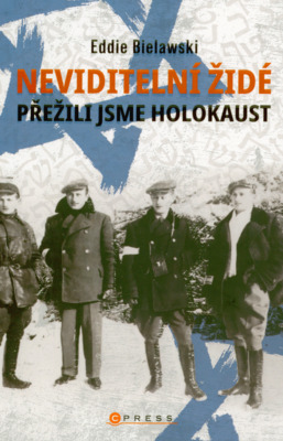 Neviditelní Židé : přežili jsme holokaust /