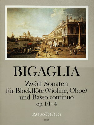Zwölf Sonaten für Blocklote (Flöte, Violine, Oboe) und Basso continuo Op. 1, 1-4 /