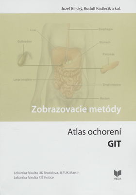 Atlas ochorení GIT : zobrazovacie metódy /