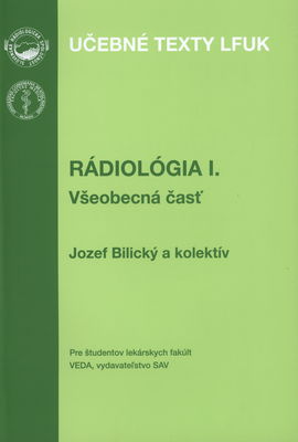 Rádiológia. I., Všeobecná časť /