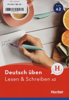 Deutsch üben : Lesen & Schreiben A2 /