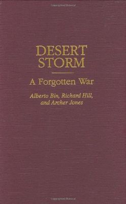 Desert storm : a forgotten war /