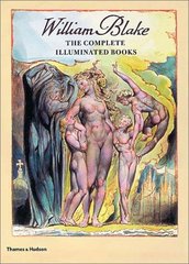 William Blake. The complete illuminated books /