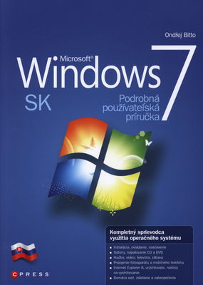 Microsoft Windows 7 SK : podrobná používateľská príručka : [kompletný sprievodca využitia operačného systému] /