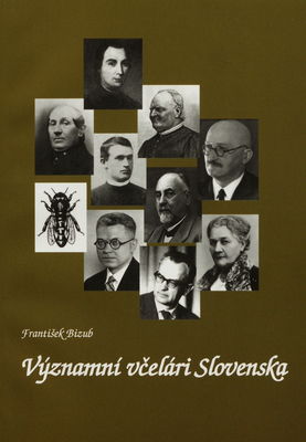 Významní včelári Slovenska /