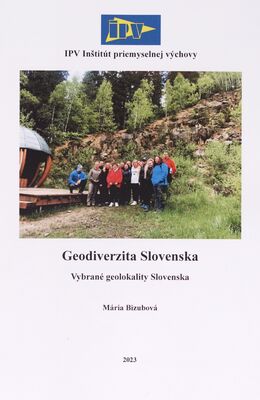 Geodiverzita Slovenska : vybrané geolokality Slovenska /