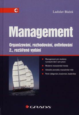 Management : organizování, rozhodování, ovlivňování /