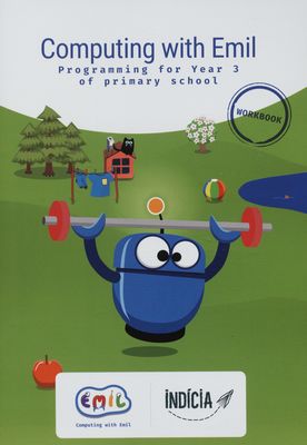 Computing with Emil : programing for year 3 of primary school : workbook /