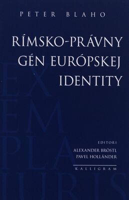 Rímsko-právny gén európskej identity /