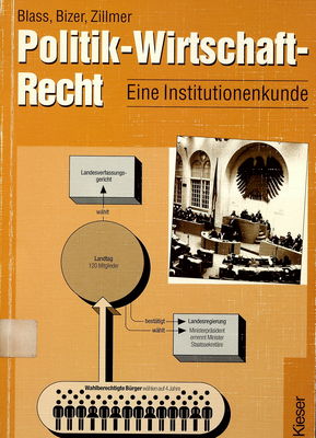 Politik - Wirtschaft - Recht : eine Institutionenkunde /
