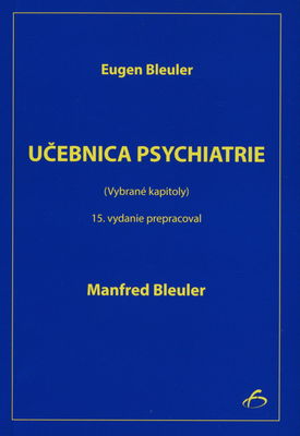 Učebnica psychiatrie : vybrané kapitoly /