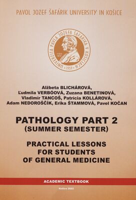Pathology part 2 (summer semester) : practical lessons for students of general medicine /