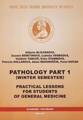 Pathology part 1 (winter semester) : practical lessons for students of general medicine) /