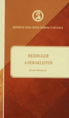 Heidegger a Herakleitos /