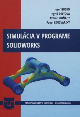 Simulácia v programe SolidWorks /