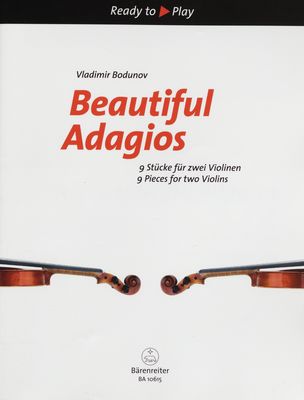 Beautiful Adagios 9 Stücke für zwei Violinen /