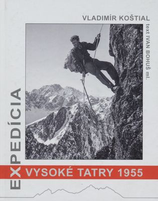 Expedícia Vysoké Tatry 1955 /