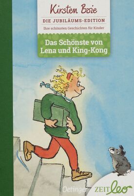 Die schönsten Geschichten von Lena und King-Kong /