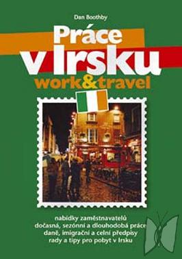 Práce v Irsku : work & travel /