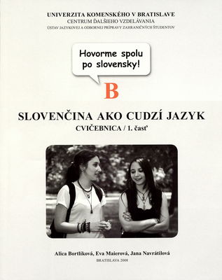 Slovenčina ako cudzí jazyk. 1. časť, Cvičebnica B /