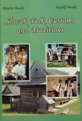 Slovak folk customs and traditions /