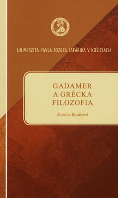 Gadamer a grécka filozofia /