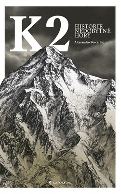 K2 : historie nedobytné hory /