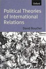 Political theories of international relations. : From thucydides to the present. /