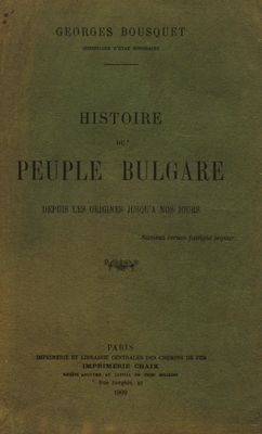 Histoire du peuple Bulgare depuis les origines jusqu´a nos jours /