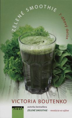 Zelené smoothie : 7-dňový detox /