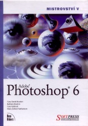 Mistrovství v Adobe Photoshop 6. /