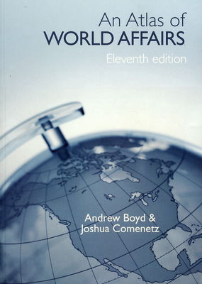 An atlas of world affairs /