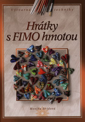 Hrátky s FIMO hmotou /