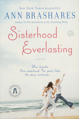 Sisterhood Everlasting : a novel /