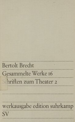 Gesammelte Werke. Band 16, Schriften zum Theater 2 /
