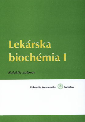 Lekárska biochémia I /