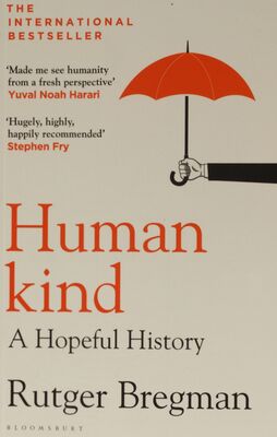 Humankind : a hopeful history /