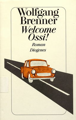 Welcome, Ossi! : Roman /