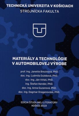 Materiály a technológie v automobilovej výrobe /
