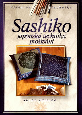 Sashiko : japonská technika prošívání /