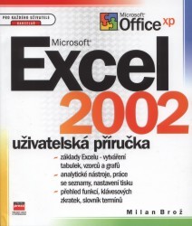 Microsoft Excel 2002. : Uživatelská přiručka. /