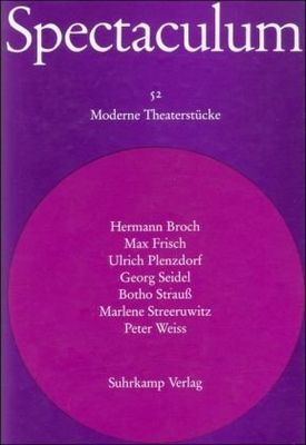 Spectaculum : sieben moderne Theaterstücke. 52 /