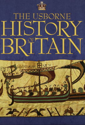 The Usborne history of Britain /