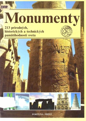 Monumenty : 213 prírodných, historických a technických pamätihodností sveta /