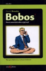 Bobos : nová americká elita a její styl /